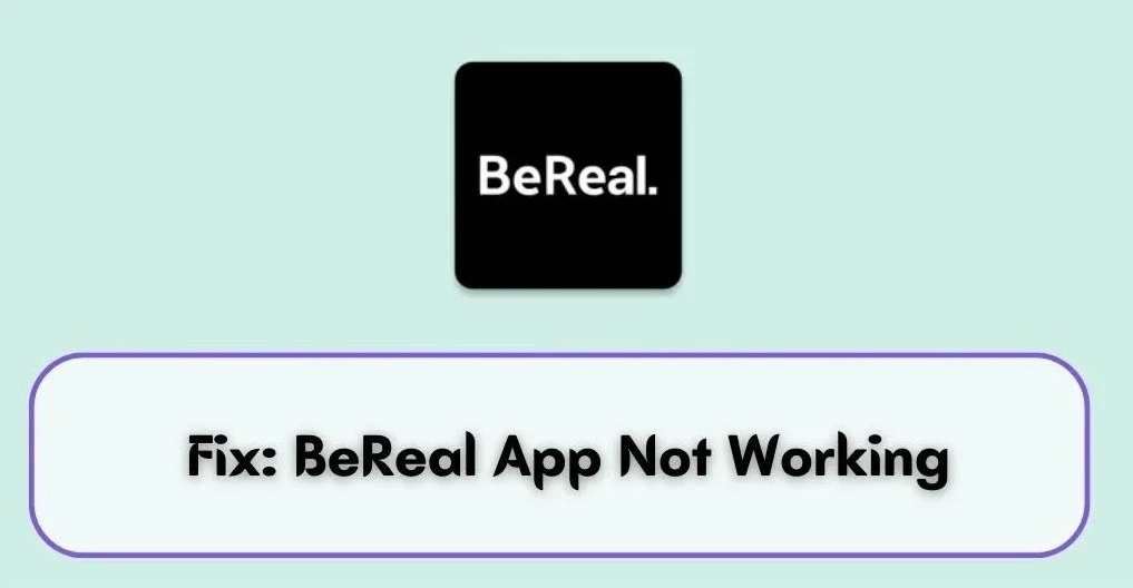 Jak naprawić niedziałającą aplikację BeReal?