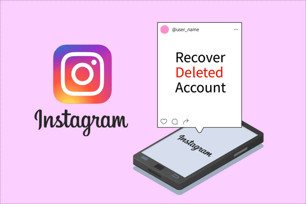 Jak odzyskać usunięte konto na Instagramie