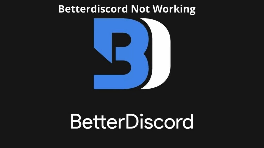Jak naprawić niedziałającą aplikację Better Discord?